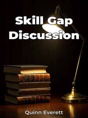 cover image of Skill Gap Discussion